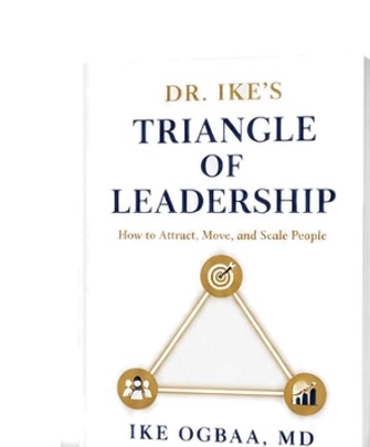 Dr. Ike's Triangle of Leadership — book cover